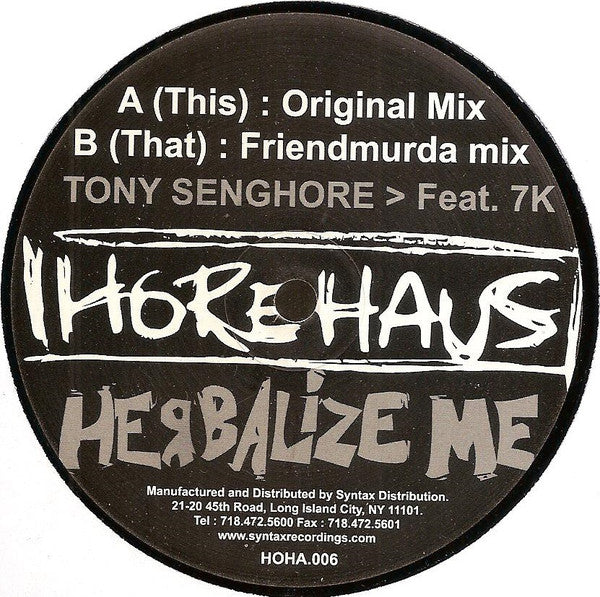 Tony Senghore : Herbalize Me (12")