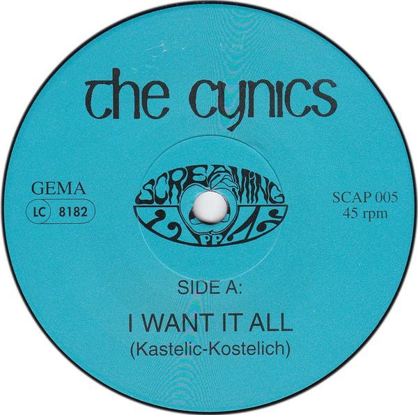 The Cynics (2) : I Want It All (7", Single)