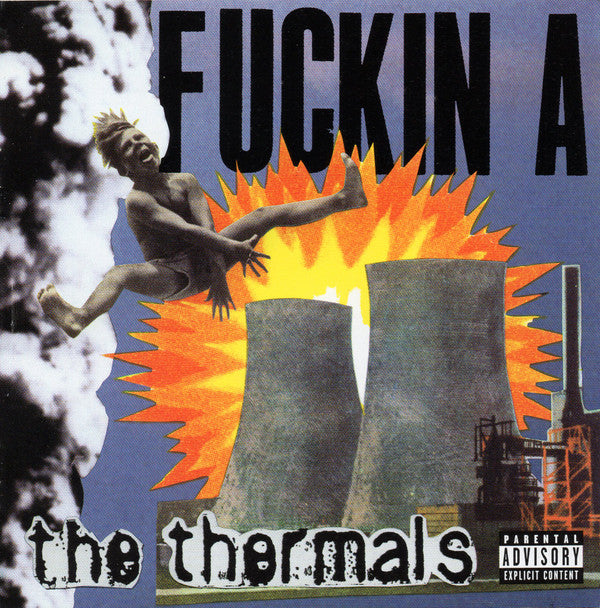 The Thermals : Fuckin A (CD, Album)
