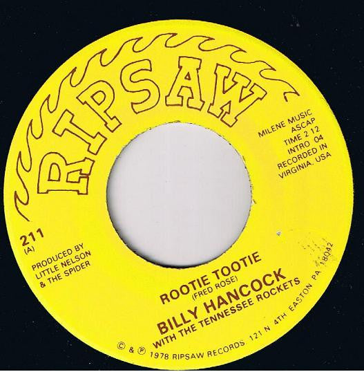 Billy Hancock With The Tennessee Rockets* : Rootie Tootie / I Can't Get Be Satisfied (7")