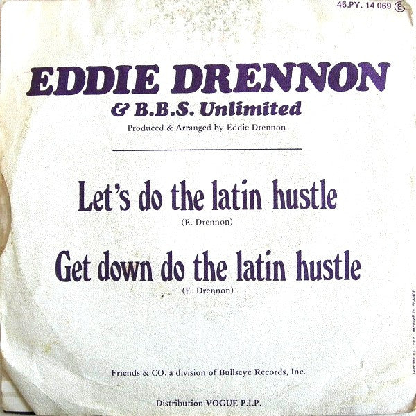 Eddie Drennon & The B.B.S. Unlimited : Let's Do The Latin Hustle (7", Single)