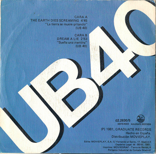 UB40 : The Earth Dies Screaming = La Tierra Se Muere Gritando (7", Single)