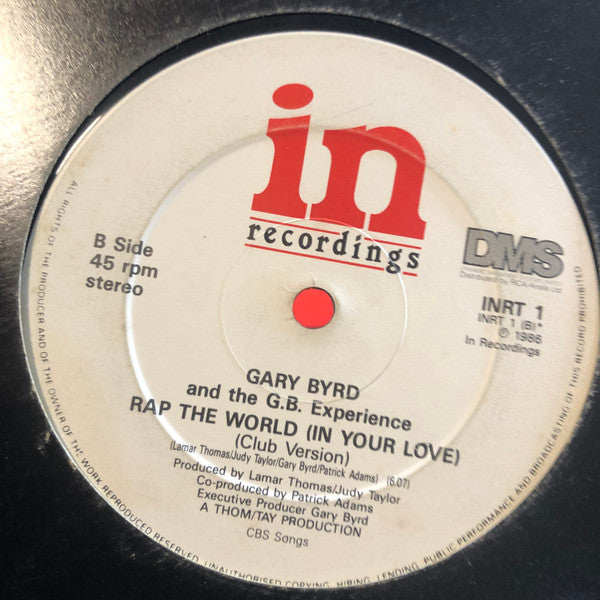 Gary Byrd & The G.B. Experience : Rap The World (In Your Love) (12")