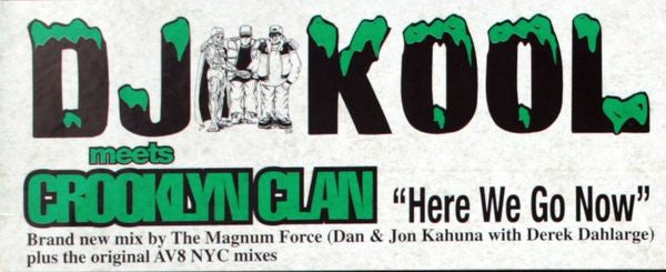 DJ Kool Meets Crooklyn Clan : Here We Go Now (12")