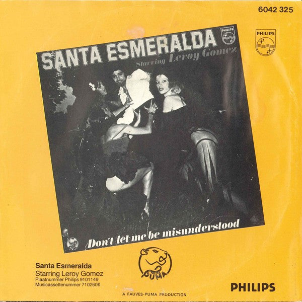 Santa Esmeralda Starring Leroy Gomez : Don't Let Me Be Misunderstood + Esmeralda Suite (7", Single)