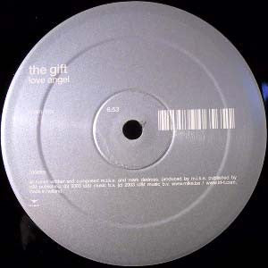 The Gift (2) : Love Angel (12")