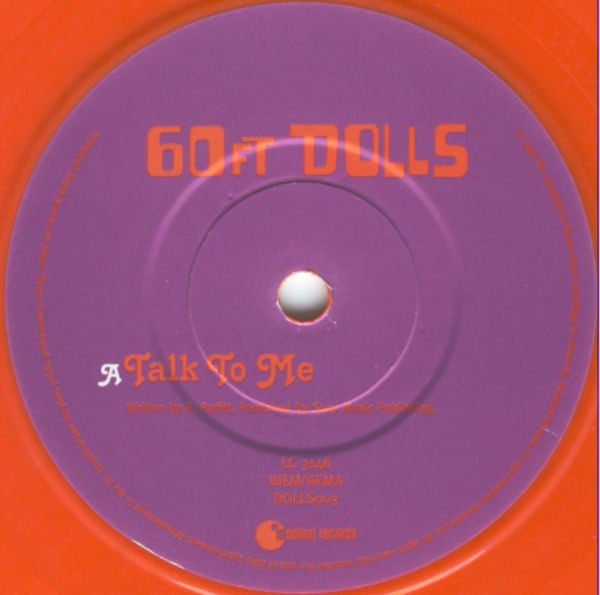 60ft Dolls : Talk To Me (7", Single, Ltd, Num, Ora)