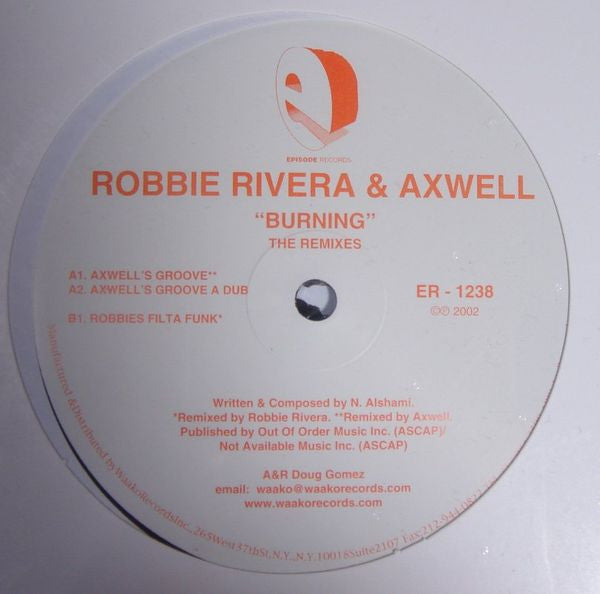Robbie Rivera & Axwell : Burning (The Remixes) (12")