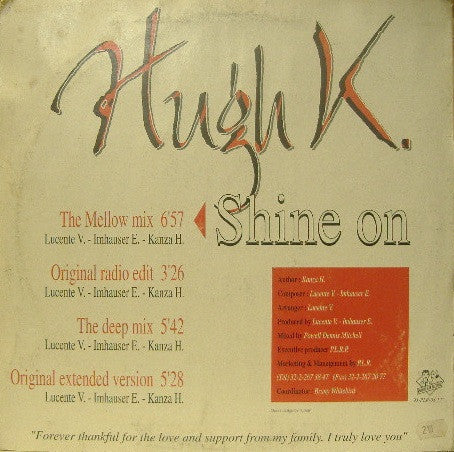 Hugh K. : Shine On (Mellow & Deep Remixes) (12")