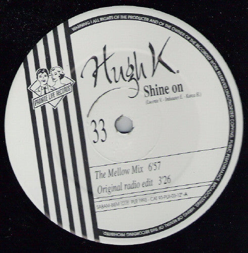 Hugh K. : Shine On (Mellow & Deep Remixes) (12")