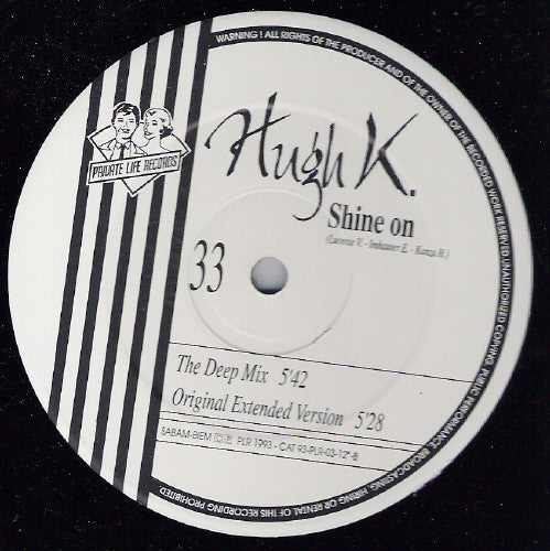 Hugh K. : Shine On (Mellow & Deep Remixes) (12")