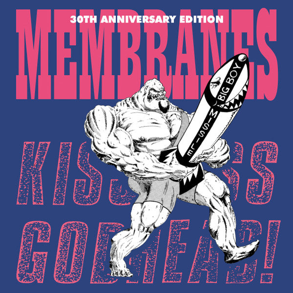 The Membranes : Kiss Ass... Godhead! (30th Anniversary Edition) (LP, Album, Ltd, RE, Pin)