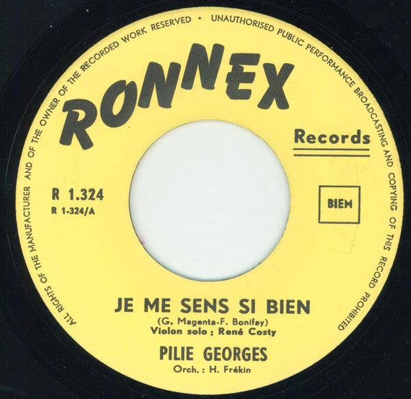 Pilie Georges : Je Me Sens Si Bien / A Quoi Bon (7", Single)