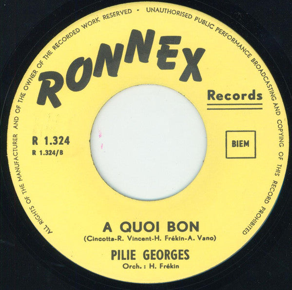 Pilie Georges : Je Me Sens Si Bien / A Quoi Bon (7", Single)
