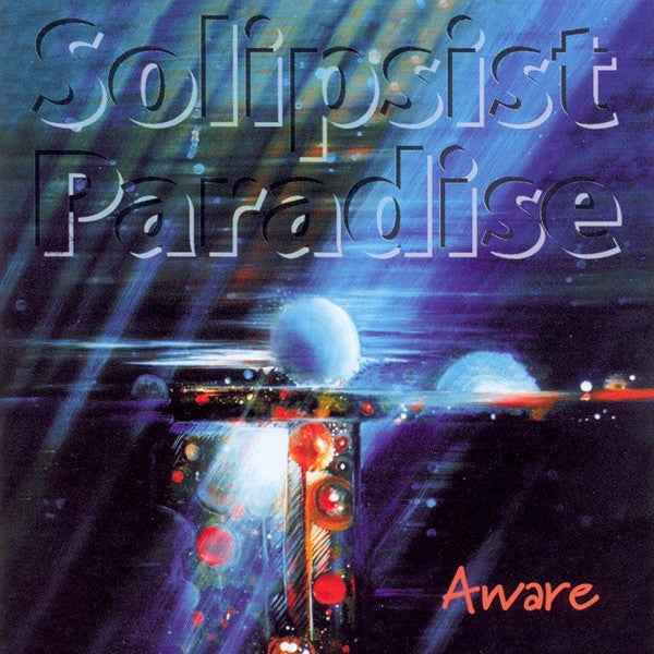 Solipsist Paradise : Aware (CD, Album)