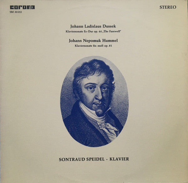 Johann Ladislaus Dussek* / Johann Nepomuk Hummel, Sontraud Speidel : Klaviersonate Op. 44 / Klaviersonate Op. 81 (LP, Album)