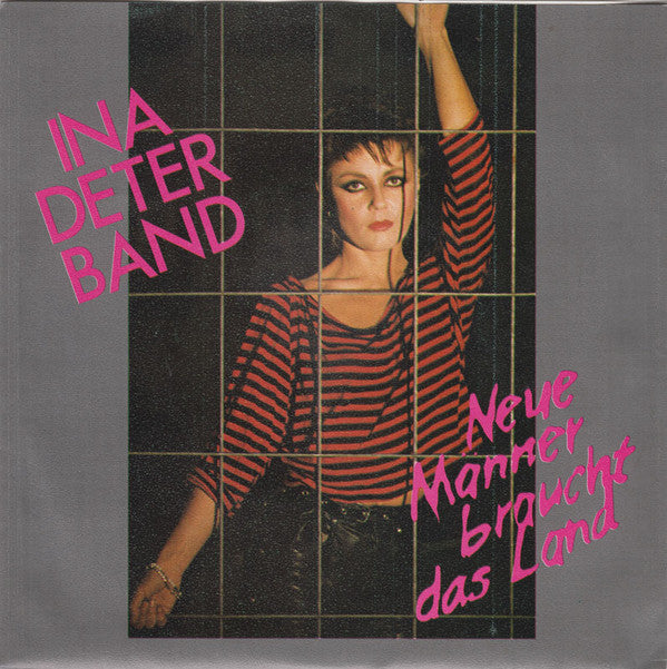 Ina Deter Band : Neue Männer Braucht Das Land (7", Single)