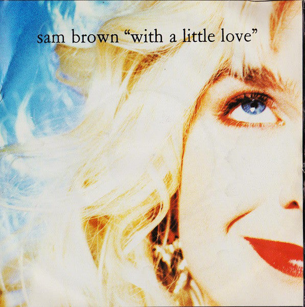 Sam Brown : With A Little Love (7", Single)
