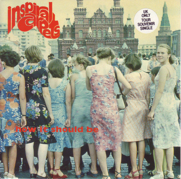 Inspiral Carpets : How It Should Be (7", Single, Ltd, Num)