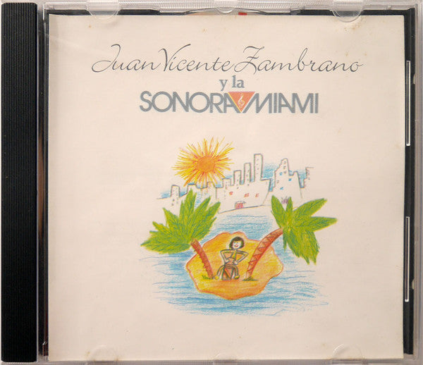 Juan Vicente Zambrano Y  La Sonora Miami : Juan Vicente Zambrano Y La Sonora Miami (CD, Album)