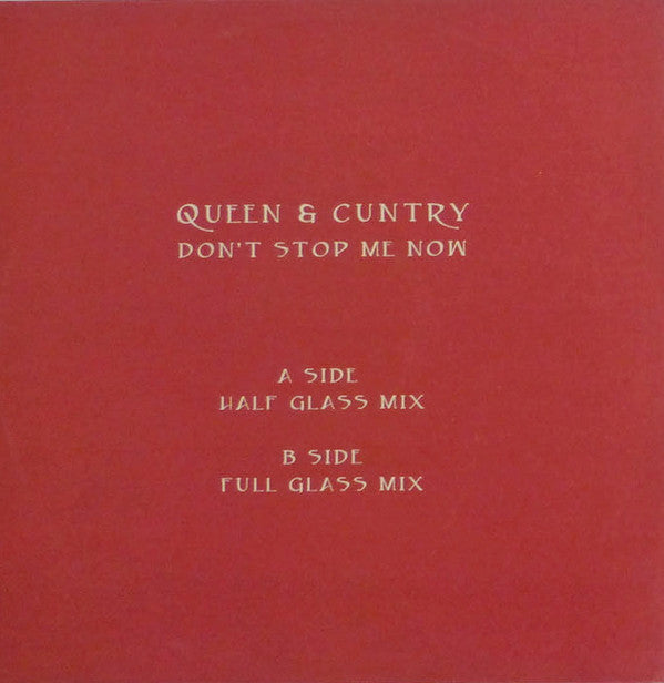 Queen & Cuntry : Don't Stop Me Now (12", Unofficial)
