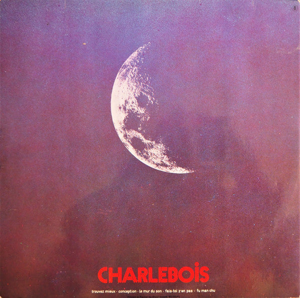 Robert Charlebois : Charlebois (LP, Album, Gat)