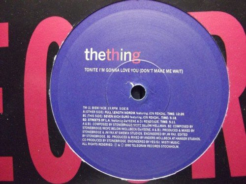 The Thing : Tonite I'm Gonna Love You (Don't Make Me Wait) (12")