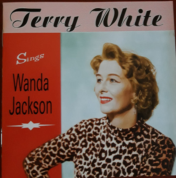 Terry White (12) : Sings Wanda Jackson (CD)