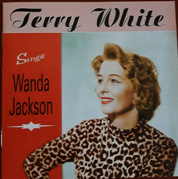 Terry White (12) : Sings Wanda Jackson (CD)