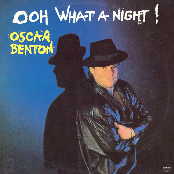 Oscar Benton : Ooh What A Night ! (12")