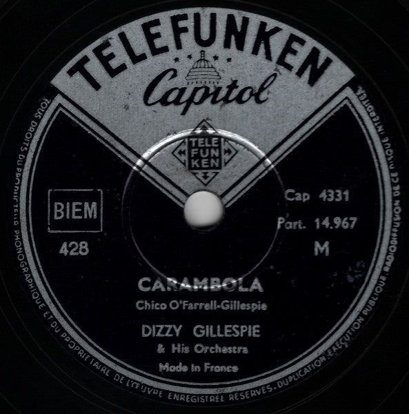 Dizzy Gillespie & His Orchestra* : Say When / Carambola (Shellac, 10")