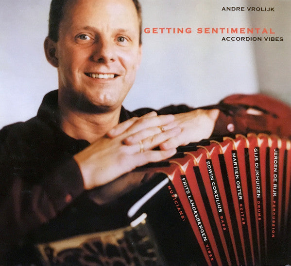 André Vrolijk (2) : Getting Sentimental Accordion Vibes (CD, Album)