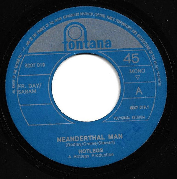 Hotlegs : Neanderthal Man (7", Single, Mono, Blu)