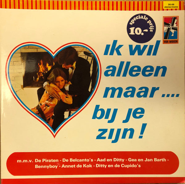 Various m.m.v. Het Combo Johnny Goverde : Ik Wil Alleen Maar Bij Je Zijn (LP, Album)