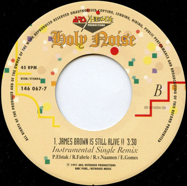 Holy Noise Featuring The Global Insert Project : James Brown Is Still Alive !! (7")