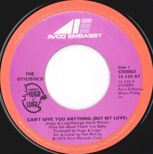The Stylistics : Can't Give You Anything (But My Love) (7", Single)