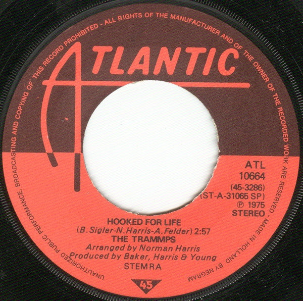 The Trammps : Hooked For Life (7", Single)