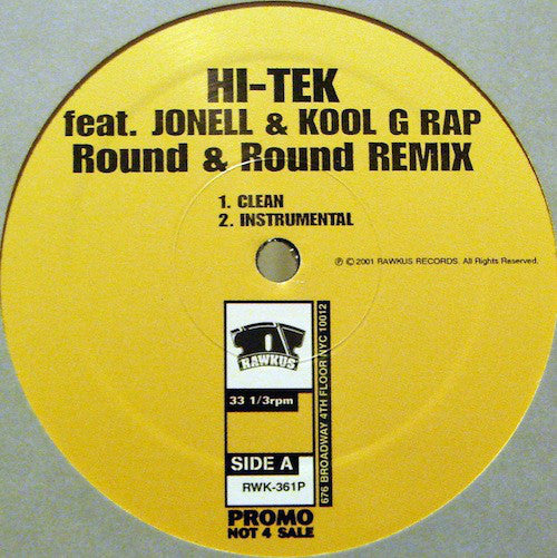 Hi-Tek Feat. Jonell & Kool G Rap : Round & Round (Remix) (12", Promo)