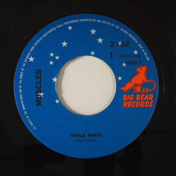 Muscles (2) : Space Party (7")
