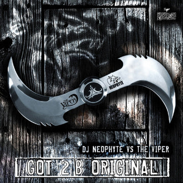 DJ Neophyte Vs The Viper : Got 2 B Original (12")