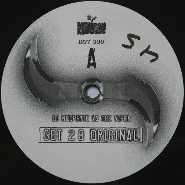 DJ Neophyte Vs The Viper : Got 2 B Original (12")