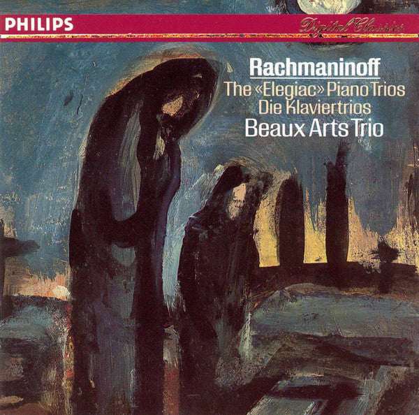 Sergei Vasilyevich Rachmaninoff - Beaux Arts Trio : The «Elegiac» Piano Trios (CD, Album, RE)