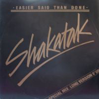 Shakatak : Easier Said Than Done (Special Mix Long Version) (12", EP)