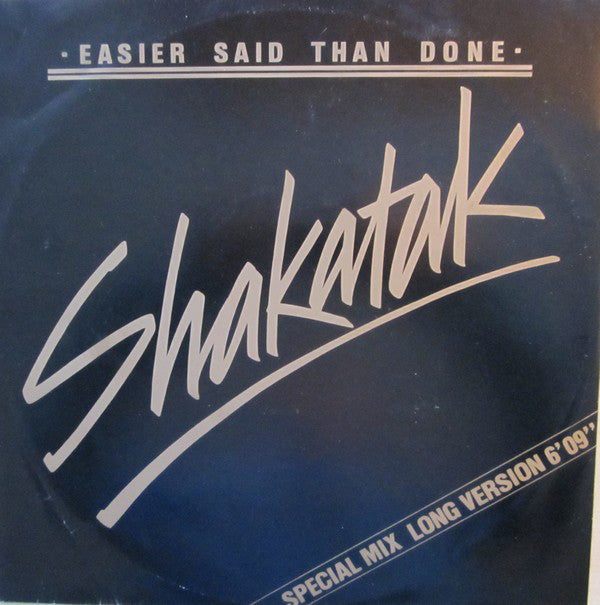 Shakatak : Easier Said Than Done (Special Mix Long Version) (12", EP)