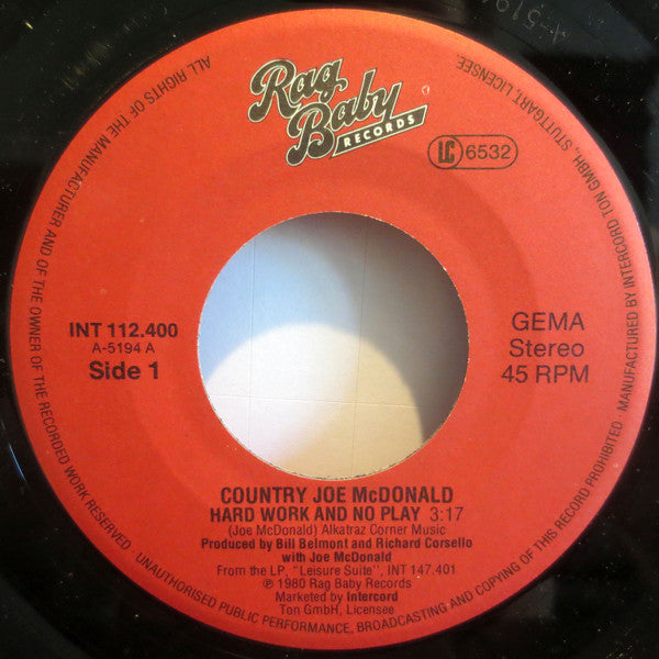 Country Joe McDonald : Hard Work And No Play (7", Single)