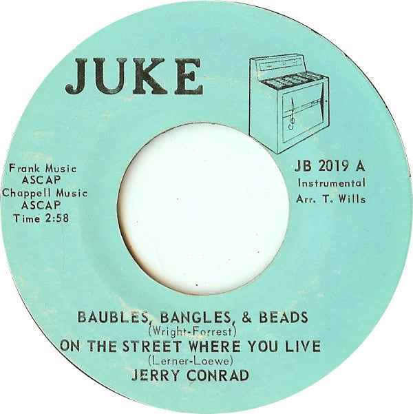 Jerry Conrad : Baubles, Bangles, & Beads / On The Street Where You Live / Tenderly (7", EP)