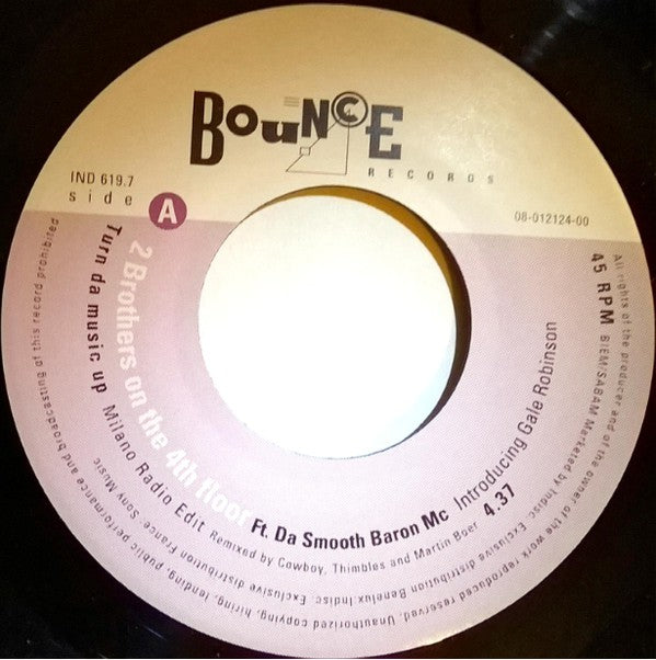2 Brothers On The 4th Floor Ft. Da Smooth Baron MC Introducing Gale Robinson : Turn Da Music Up (7", Single)