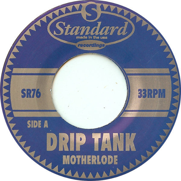 Drip Tank : Motherlode / Shithouse (7", Ltd)