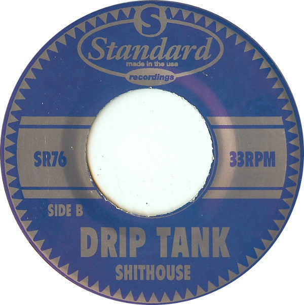 Drip Tank : Motherlode / Shithouse (7", Ltd)