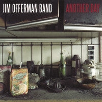 Jim Offerman Band : Another Day (CD, EP)